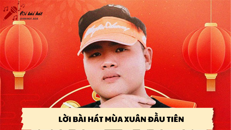 lời bài hát mùa xuân đầu tiên